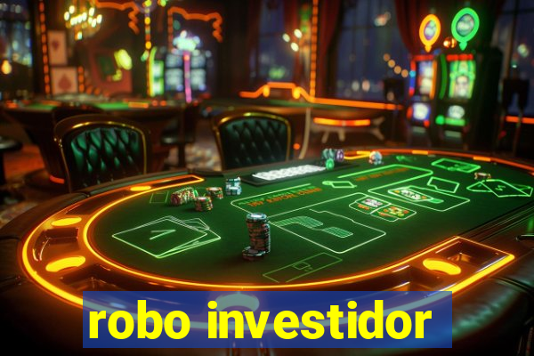 robo investidor